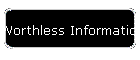 Worthless Information